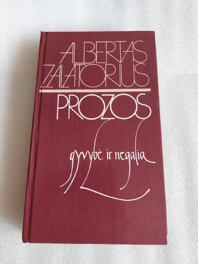 Prozos gyvybė ir negalia