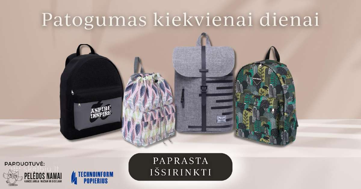 Laisvalaikio kuprinės - patogumas kiekvieną dieną