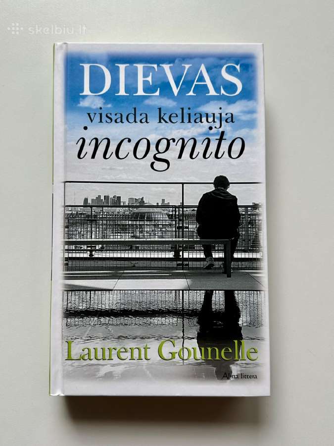 Dievas visada keliauja incognito