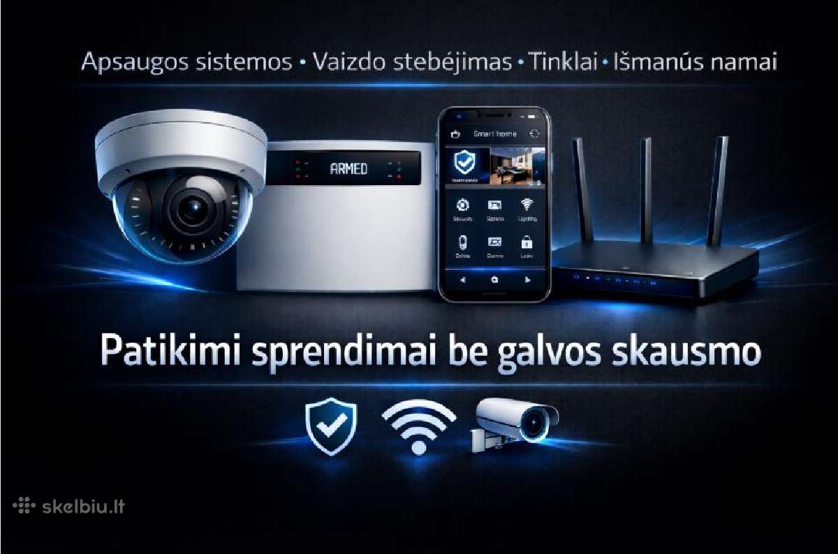 Namų apsaugos sistemos ir vaizdo stebėjimas