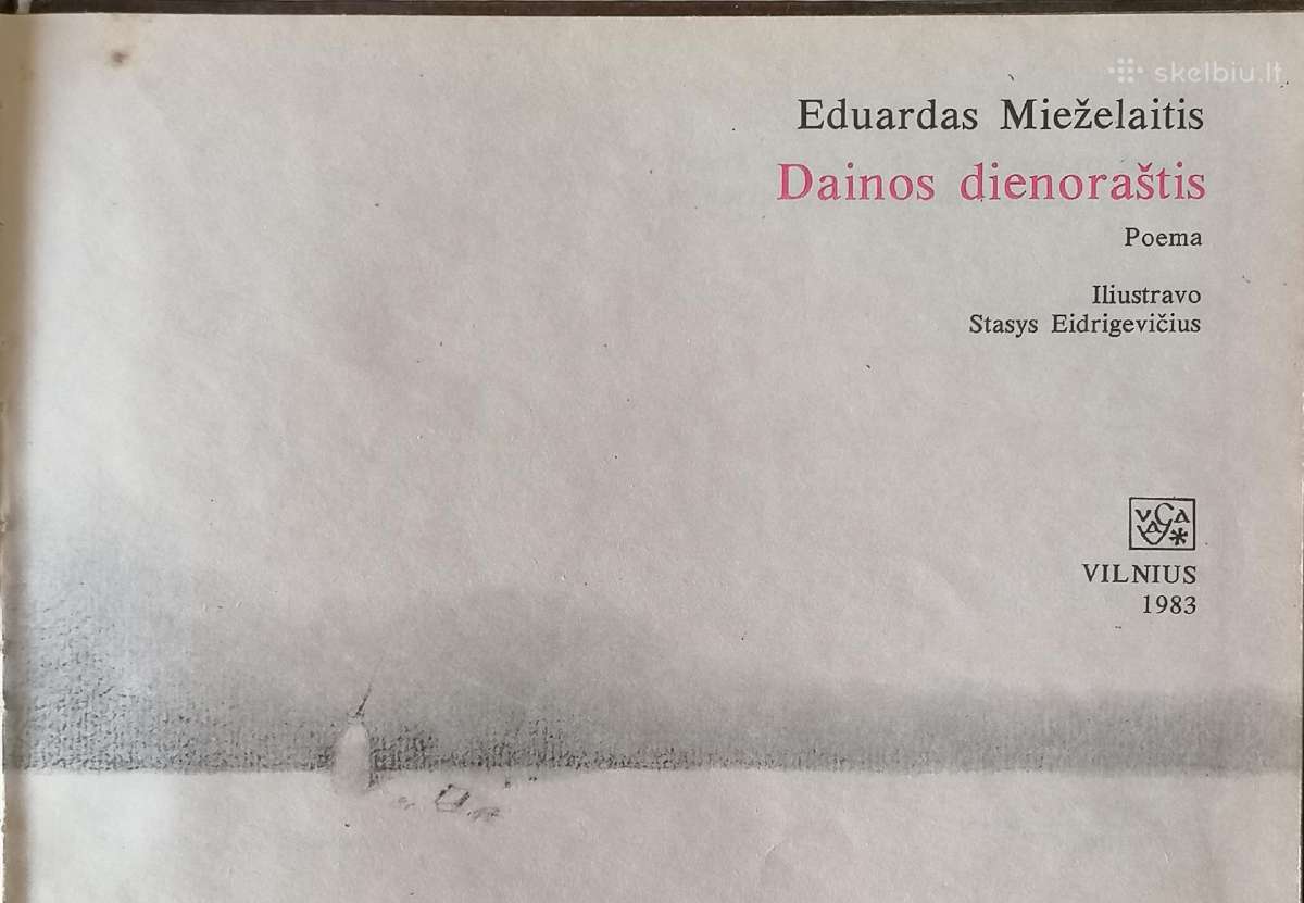 E. Mieželaitis "Dainos dienoraštis" - nuotraukos Nr. 2