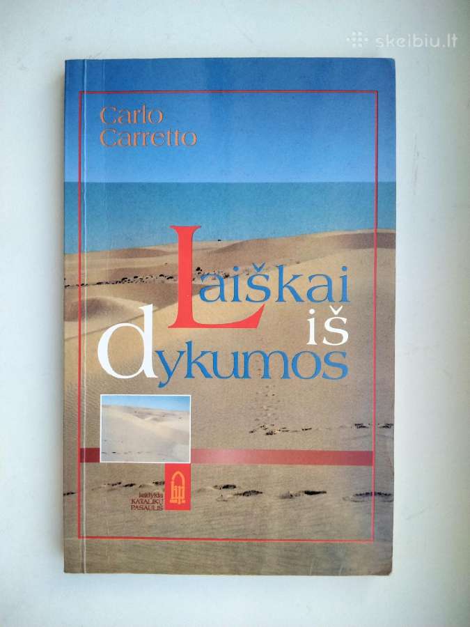 Mūsų tikėjimas. Eucharistija. Laiškai iš dykumos - nuotraukos Nr. 20