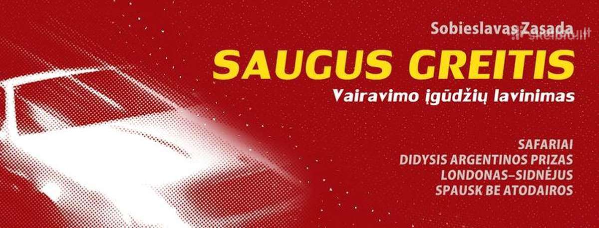 Knyga „Saugus Greitis“ – atsakingam vairuotojui
