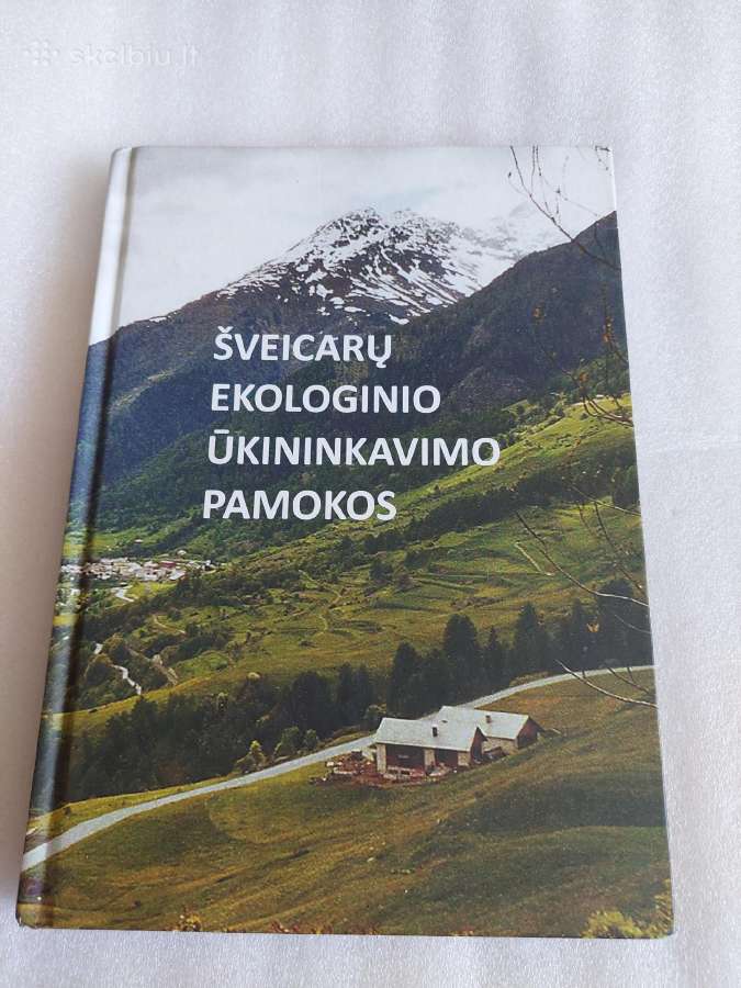 Šveicarų ekologinio ūkininkavimo pamokos