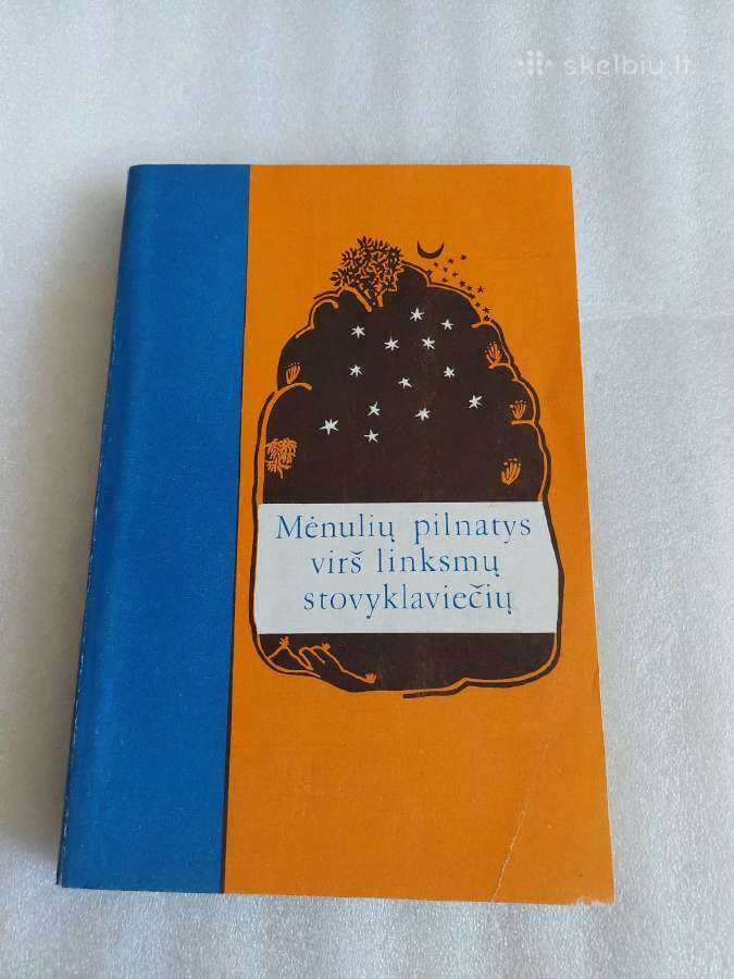 Mėnulių pilnatys virš linksmų stovyklaviečių