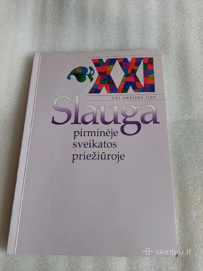 Slauga pirminėje sveikatos priežiūroje