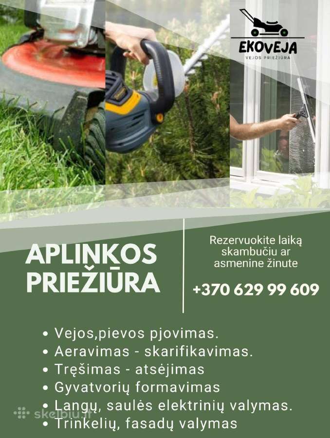 Vejos priežiūra, langų, saulės elektrinių valymas.