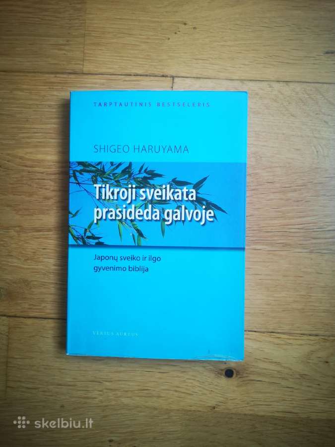 Tikroji sveikata prasideda galvoje