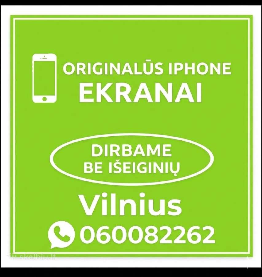 iPhone Originalus ekranai, didelis pasirinkimas