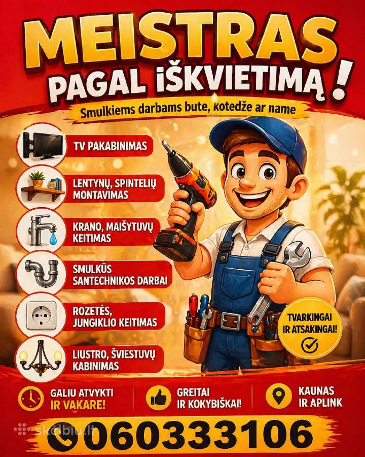 Meistras į namus Kaune – smulkūs darbai, atvykstu