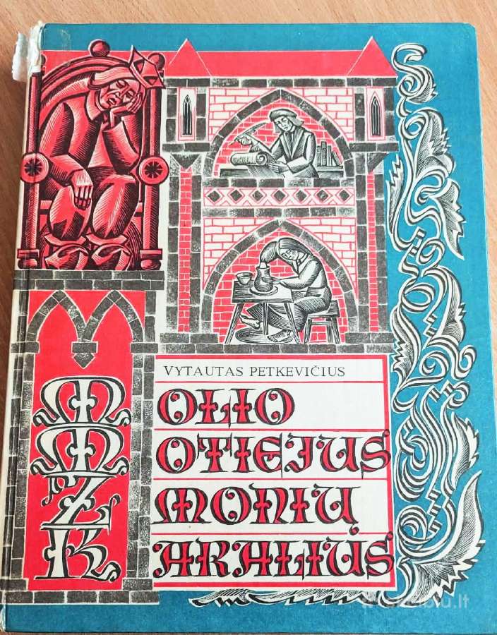 "Molio motiejus žmonių karalius" V.petkevičius