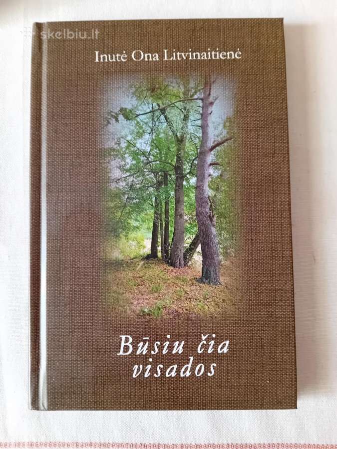 Būsiu čia visados.