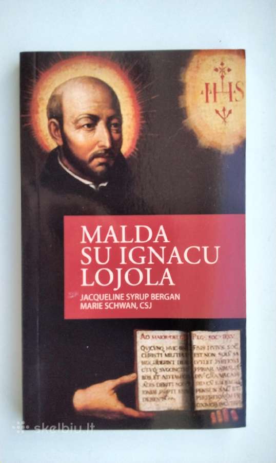 Rasti Dievą visur. Malda su Ignacu Lojola. Eik įs - nuotraukos Nr. 9