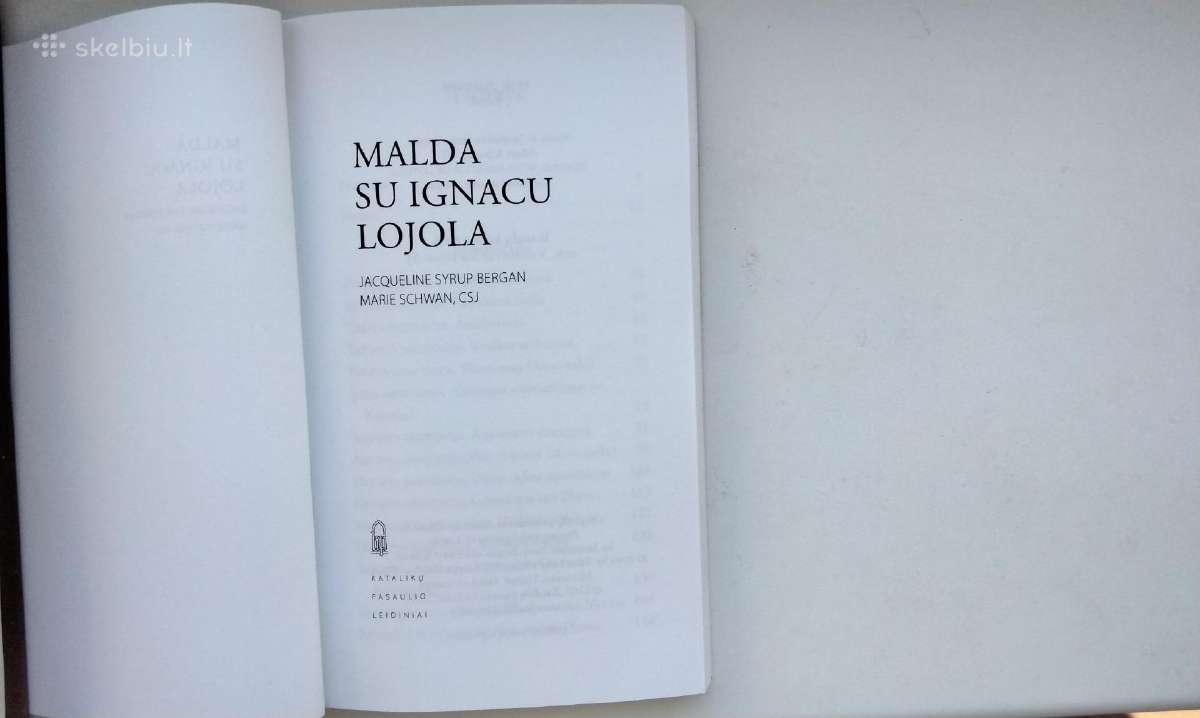 Rasti Dievą visur. Malda su Ignacu Lojola. Eik įs - nuotraukos Nr. 10