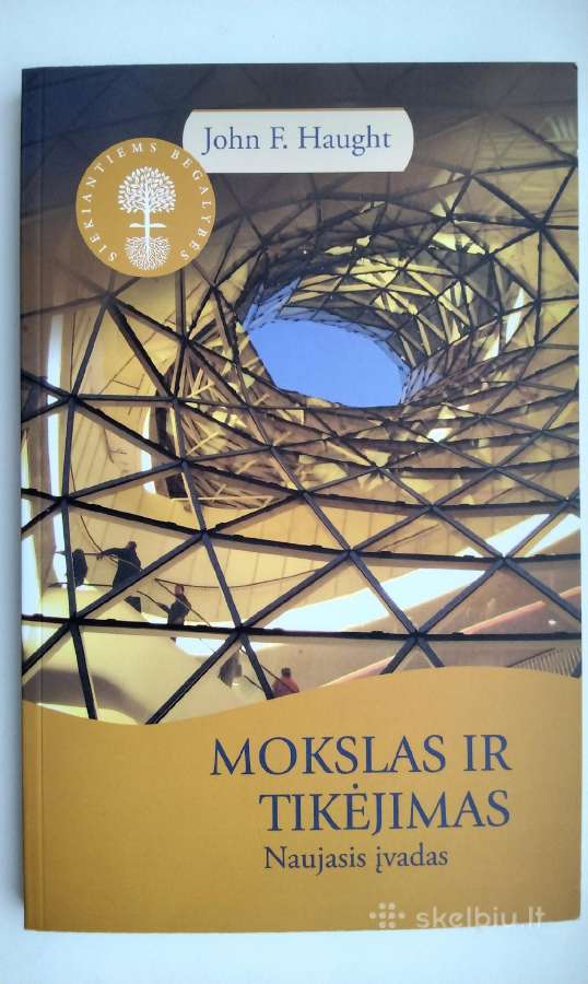 Mokslas ir tikėjimas. Naujasis įvadas