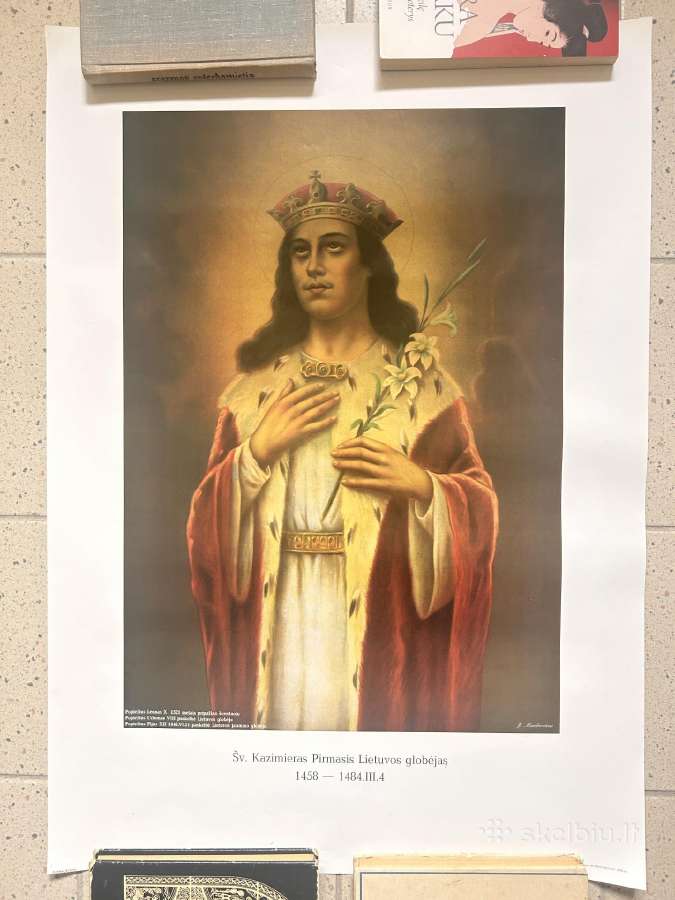 Plakatas. Šv.kazimieras Pirmasis Lietuvos globėjas