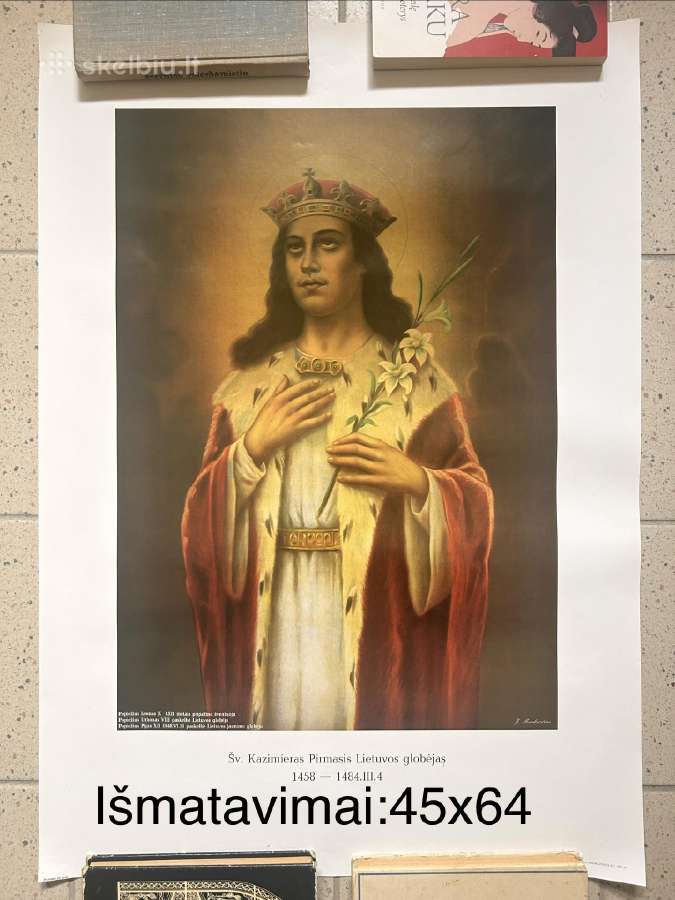 Plakatas. Šv.kazimieras Pirmasis Lietuvos globėjas - nuotraukos Nr. 2