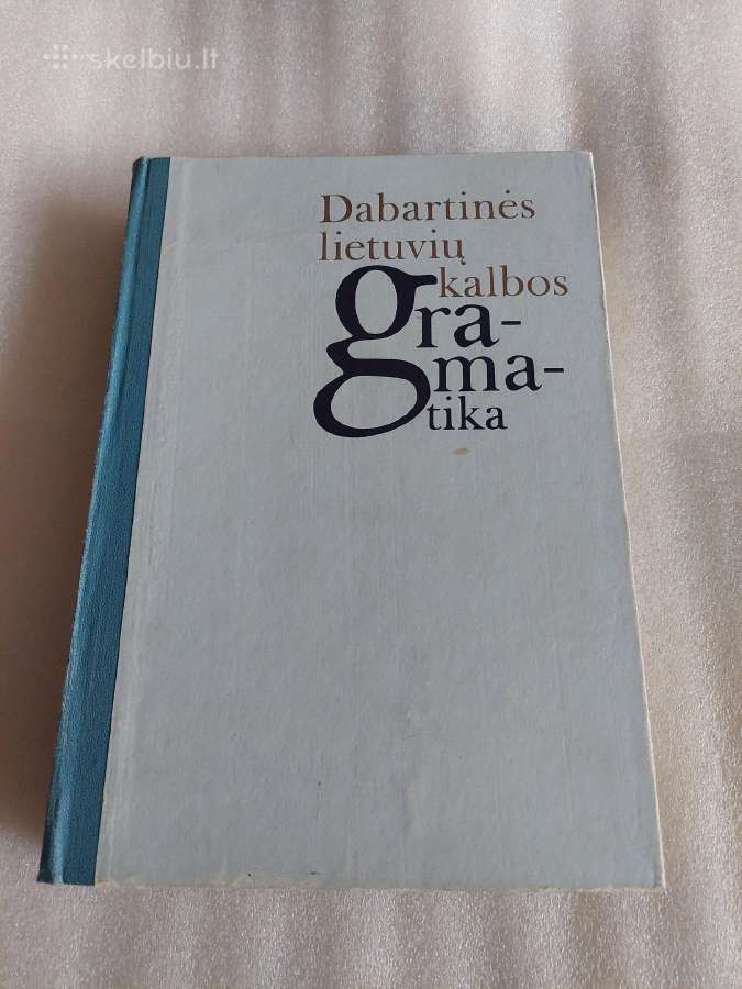 Dabartinės lietuvių kalbos gramatika