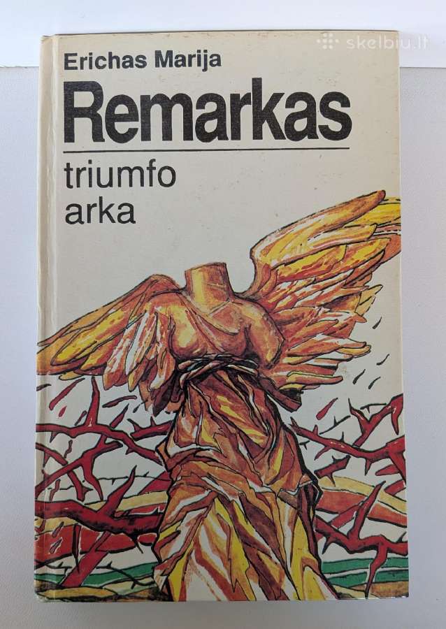 Triumfo arka. E. M. Remarkas