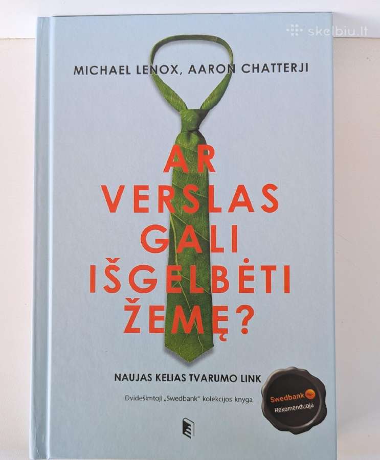 Ar verslas gali išgelbėti žemę?