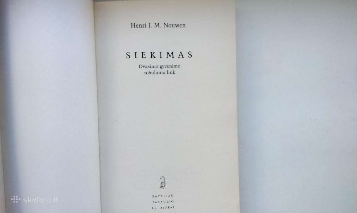 Nouwen. Siekimas. Sūnaus palaidūno sugrįžimas - nuotraukos Nr. 3