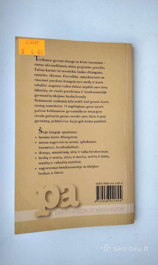 Baimė mylėti. Gyventi kartu. Gerai elgtis su savim - nuotraukos Nr. 20