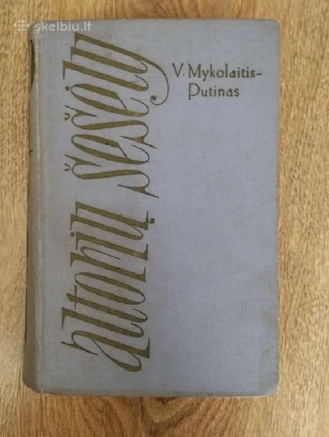 V. M. Putinas - Altorių Šešėly