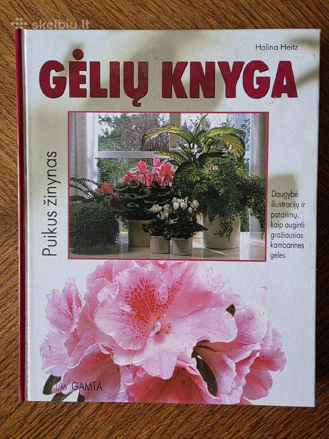 Sodo gėlės, Gėlių knyga, Sodininko enciklopedija.