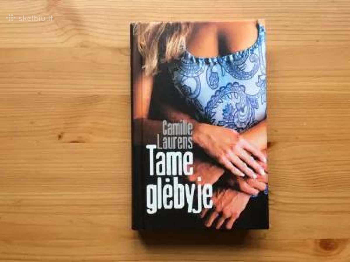 Camile Laurens "Tame glėbyje"