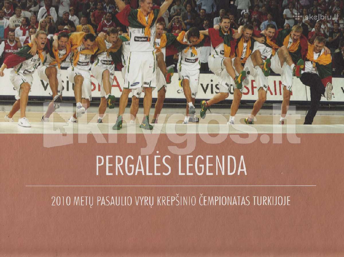 Pergalės legenda. Fotoalbumas (apie krepšinį)