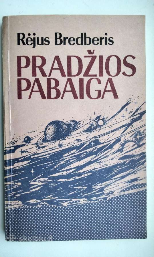 R. Bredberis. Pradžios pabaiga