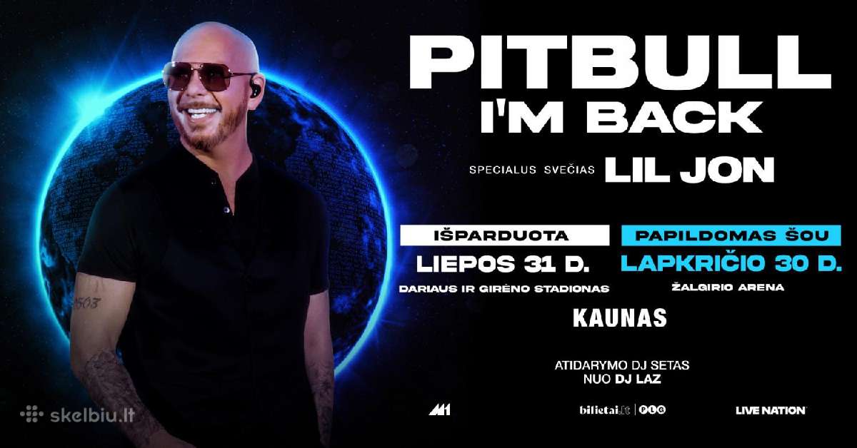 2 sėdimi bilietai Pitbull I'm Back stadione Kaune