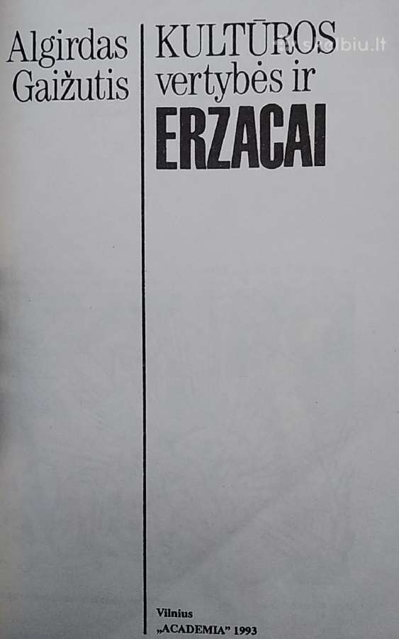 Kultūros vertybės ir erzacai - nuotraukos Nr. 2