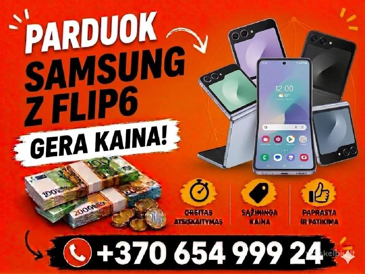 Perku, priimu užstatu Samsung Flip6 ir Fold6