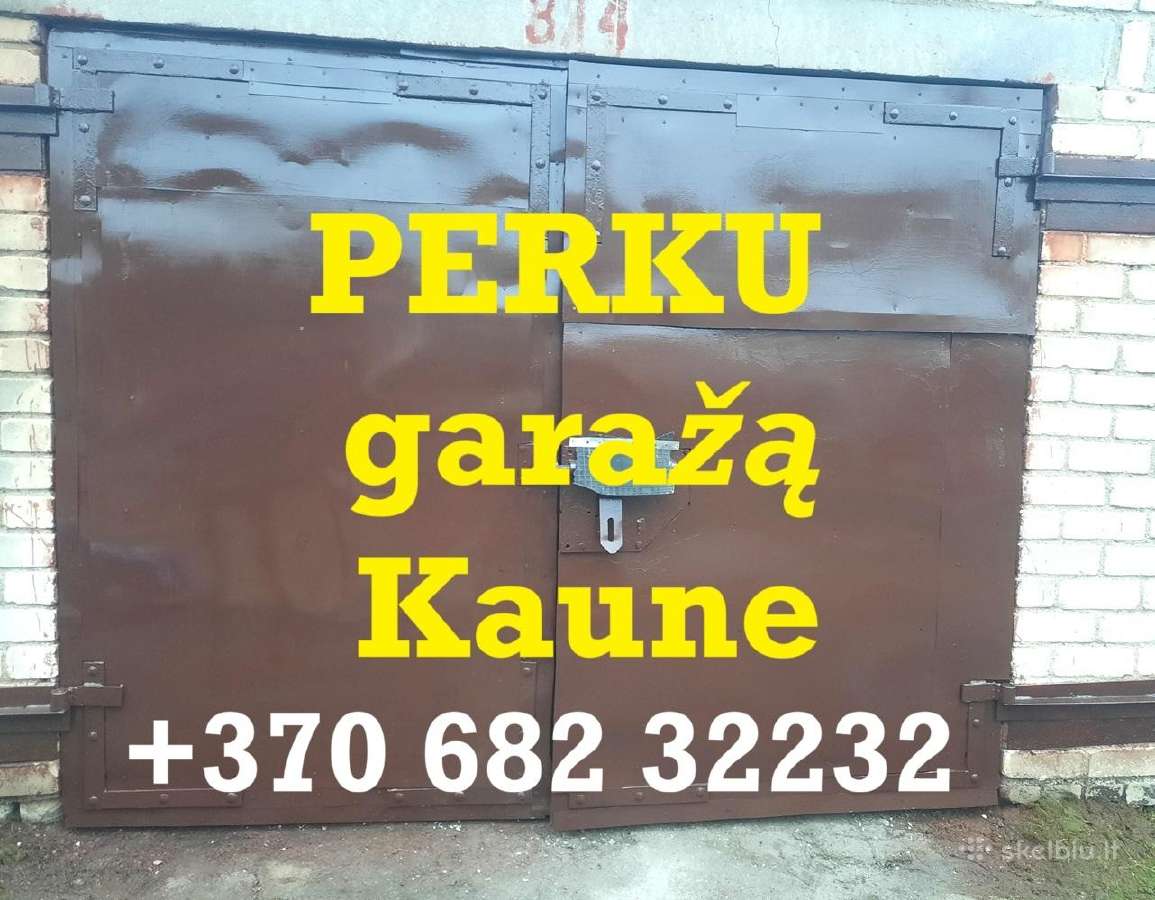 Perku Garažą Kaune. Rajonas nesvarbu.