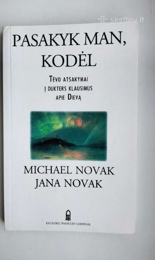 Mūsų tikėjimo lobiai. Pasakyk man, kodėl. Tobulumo - nuotraukos Nr. 11