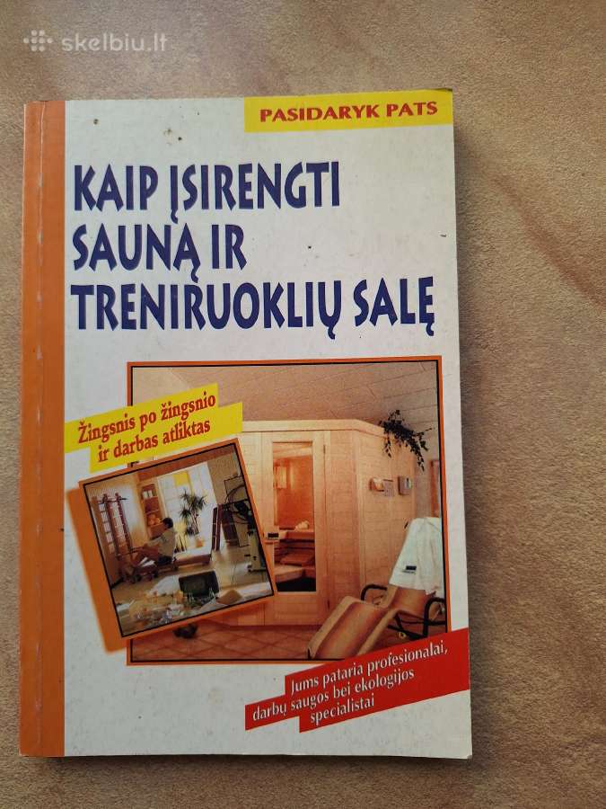 Kaip įsirengti sauną ir treniruoklių salę
