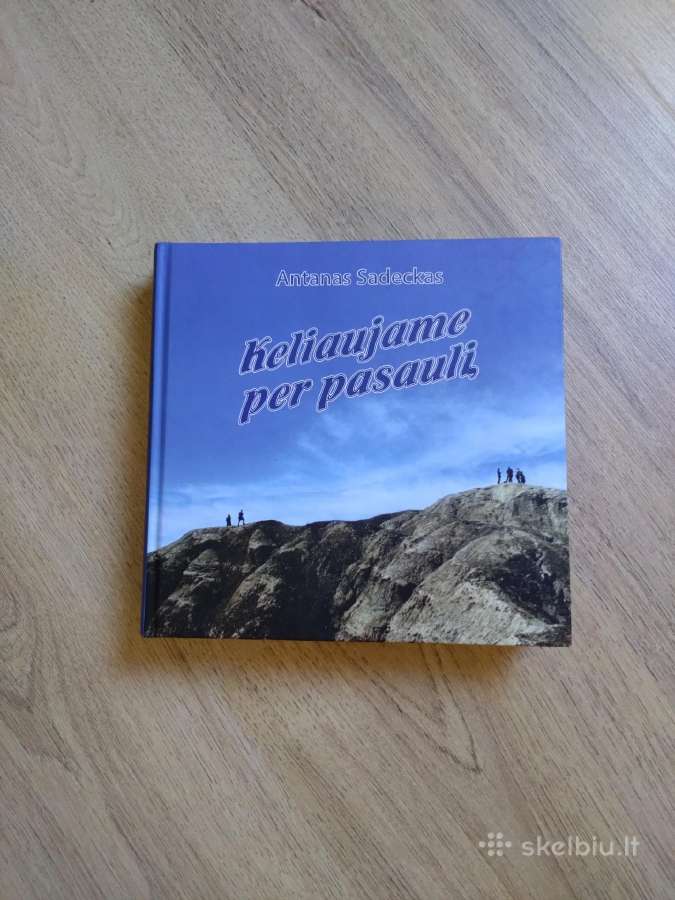 A, Sadeckas, Keliaujame per pasaulį,