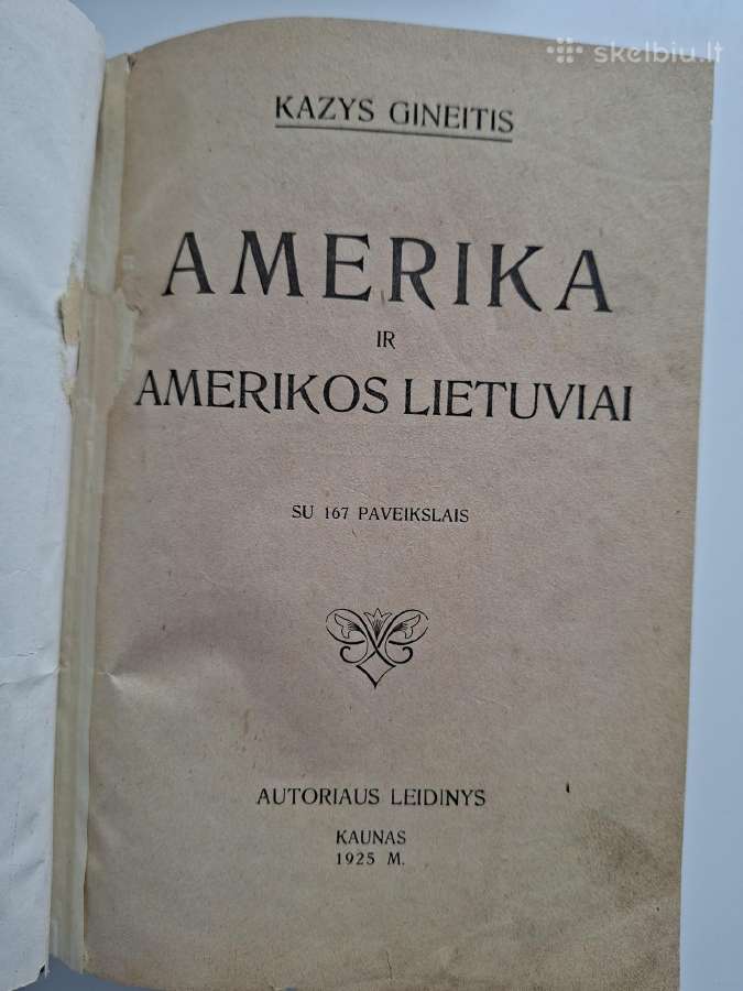 K. Gineitis. Amerika ir Amerikos lietuviai. 1925