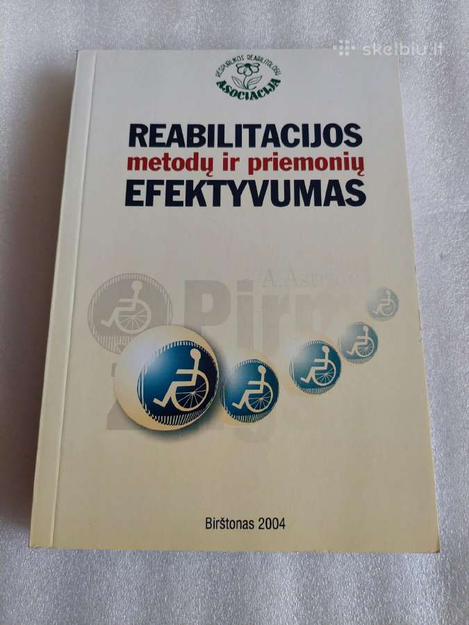 Reabilitacijos metodų ir priemonių efektyvumas