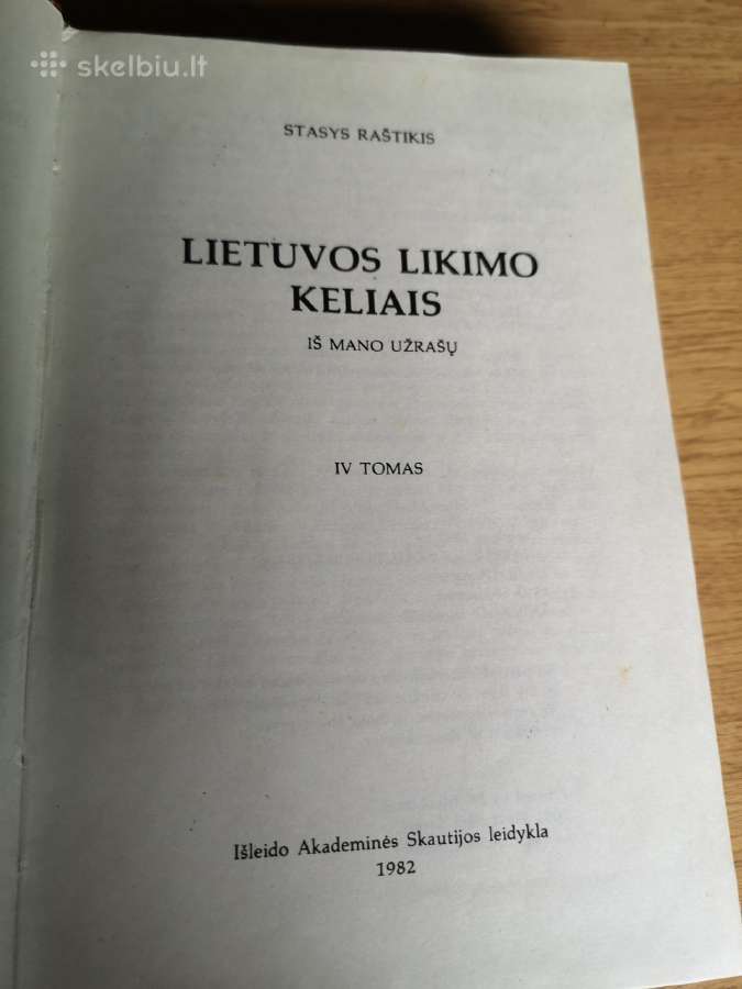 Lietuvos likimo keliais Stasys Raštikis - nuotraukos Nr. 2