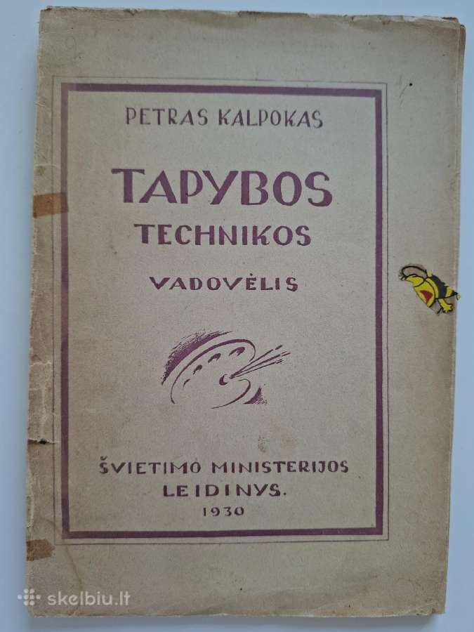 P. Kalpokas. Tapybos technikos vadovėlis. 1930 m.