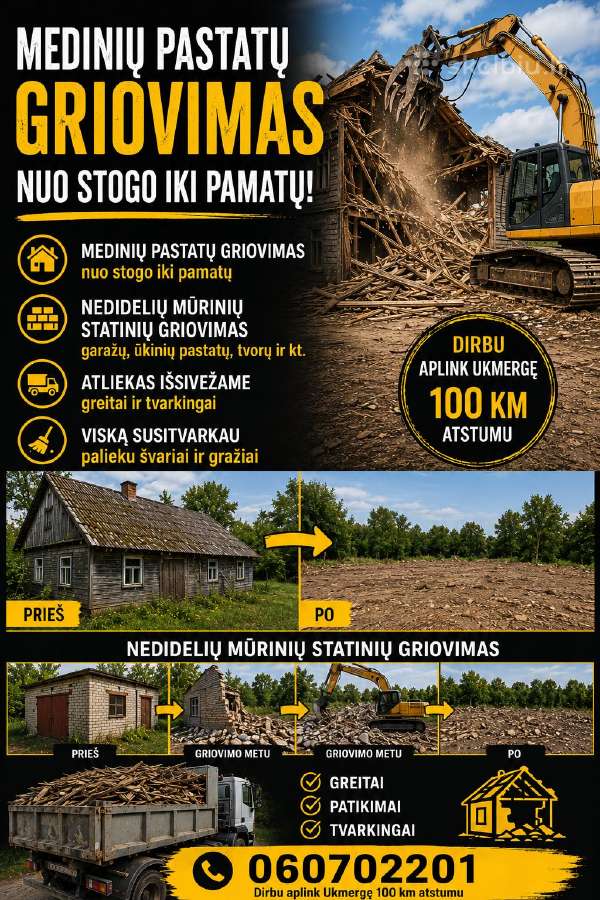 Medinių Pastatų Ir Mūrinių Statinių Griovimas