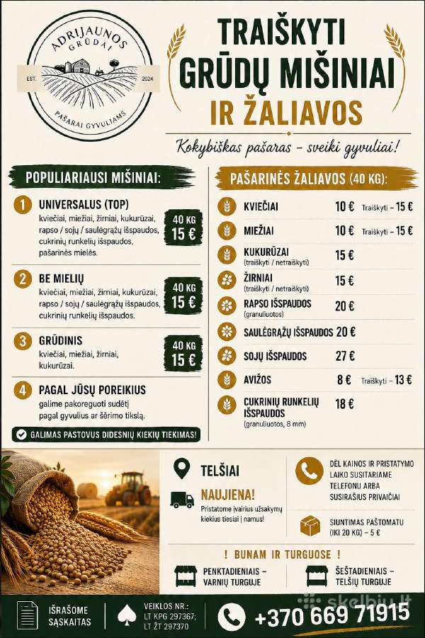 Traiškyti grūdai ir žaliavos!