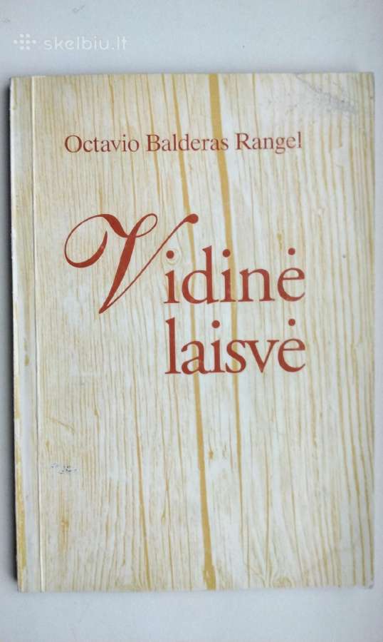 Rangel. Vidinė laisvė