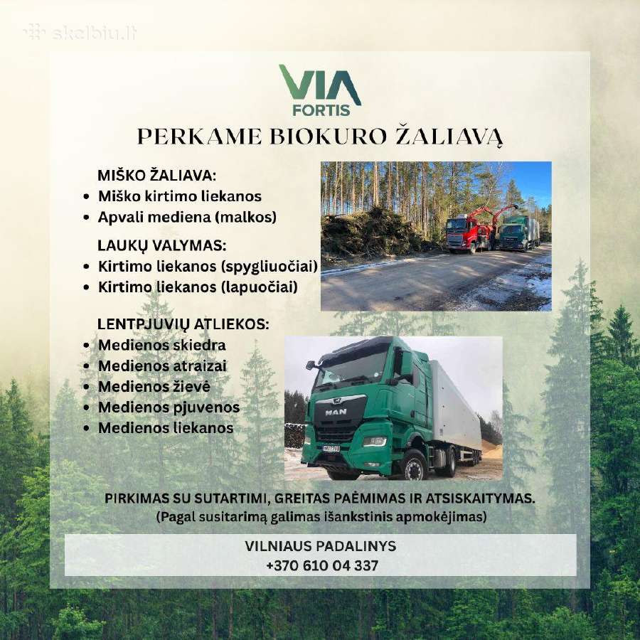 Dideliais kiekiais perkame biokuro žaliavą