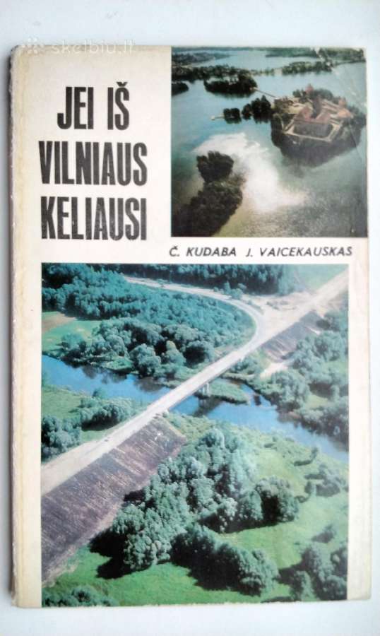 Č. Kudaba. Jei iš Vilniaus keliausi. 1979 m. leid. - nuotraukos Nr. 2