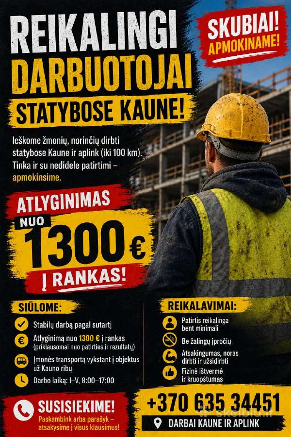 Siūlome Darbą Statybose Kaune