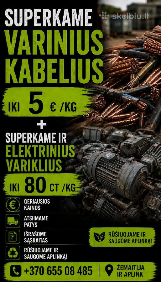 Superkame varinius kabelius ir variklius