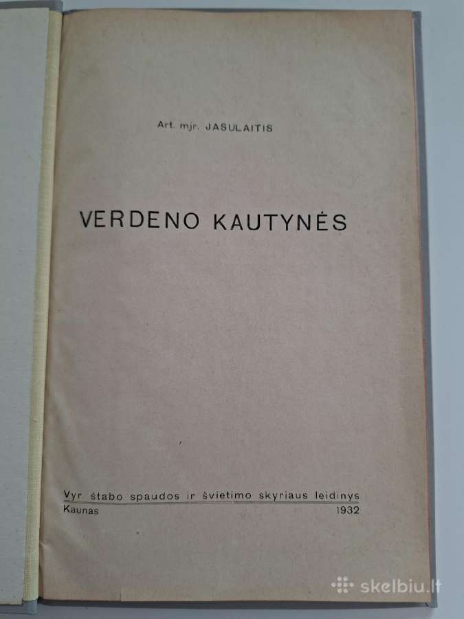 Art. mjr. Jasulaitis. Verdeno kautynės. 1932 m.